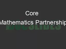 Core Mathematics Partnership