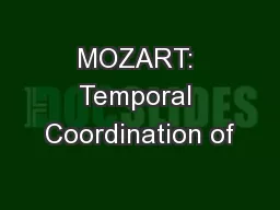 MOZART: Temporal Coordination of