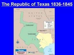 The Republic of Texas 1836-1845