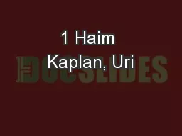 1 Haim Kaplan, Uri