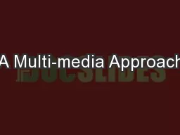A Multi-media Approach