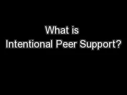 What is Intentional Peer Support?