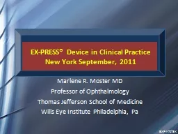 EX-PRESS® Device in Clinical Practice