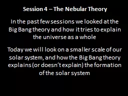 Session 4 – The Nebular Theory