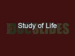 Study of Life
