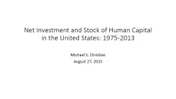 Net Investment and Stock of Human Capital in the United Sta