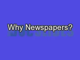 Why Newspapers?