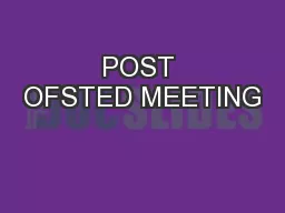 POST OFSTED MEETING