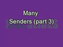 Many Senders (part 3)