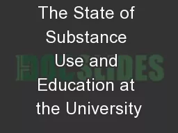 The State of Substance Use and Education at the University