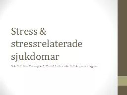 Stress & stressrelaterade sjukdomar