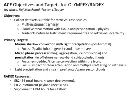 ACE  Objectives and Targets for OLYMPEX/
