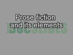 Prose fiction and its elements