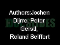 Authors:Jochen Dijrre, Peter Gerstl, Roland Seiffert