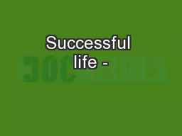 Successful life -