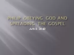 Philip Obeying God and Spreading the Gospel