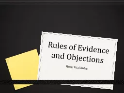 Rules of Evidence and Objections