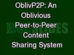 OblivP2P: An Oblivious Peer-to-Peer Content Sharing System