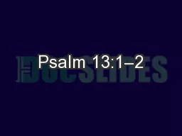 Psalm 13:1–2