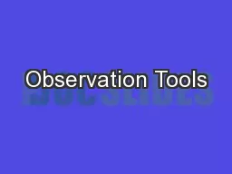 Observation Tools