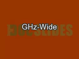 GHz-Wide