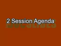 2 Session Agenda