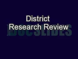 District Research Review