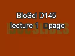 BioSci D145 lecture 1  	page