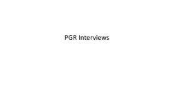 PGR Interviews