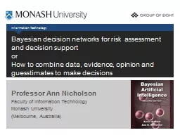 Bayesian decision networks for risk assessment and decision