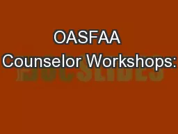 OASFAA Counselor Workshops: