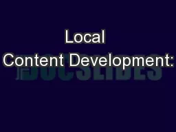 Local Content Development: