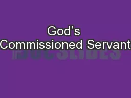 God’s Commissioned Servant