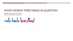 What Works? Times tables acquisition
