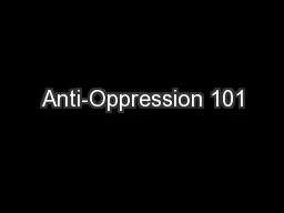 Anti-Oppression 101