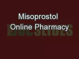 Misoprostol Online Pharmacy