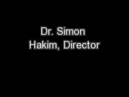 Dr. Simon Hakim, Director