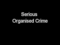 Serious Organised Crime
