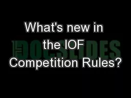 What's new in the IOF Competition Rules?