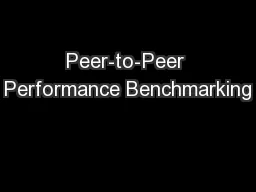 Peer-to-Peer Performance Benchmarking