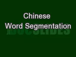 Chinese Word Segmentation
