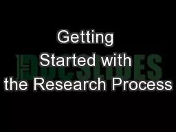 Getting Started with the Research Process