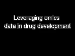 Leveraging omics data in drug development