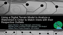 Using a Digital Terrain Model to Analyze a Watershed in Ord