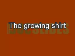 The growing shirt