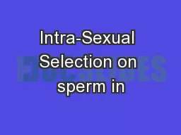 Intra-Sexual Selection on sperm in