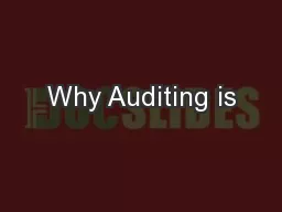 Why Auditing is