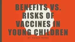 Benefits vs. Risks of Vaccines in