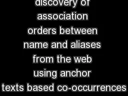 Automatic discovery of association orders between name and aliases from the web using anchor texts based co-occurrences
