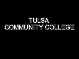 TULSA COMMUNITY COLLEGE